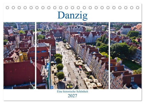 Danzig - Eine historische Schönheit (Tischkalender 2027 DIN A5 quer), CALVENDO Monatskalender