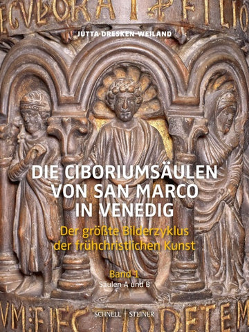 Die Ciboriumsäulen von San Marco in Venedig, 2 Bände