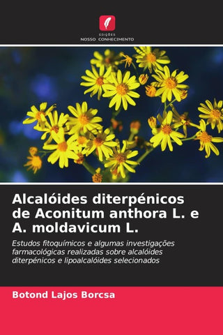 Alcalóides diterpénicos de Aconitum anthora L. e A. moldavicum L.