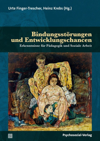 Bindungsstörungen und Entwicklungschancen