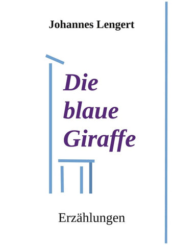 Die blaue Giraffe