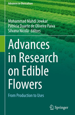 Advances in Research on Edible Flowers