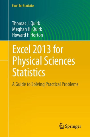 Excel 2013 for Physical Sciences Statistics