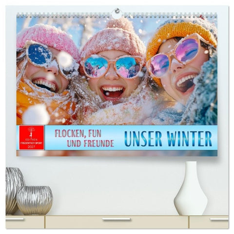 Unser Winter - Flocken, Fun und Freunde (hochwertiger Premium Wandkalender 2027 DIN A2 quer), Kunstdruck in Hochglanz