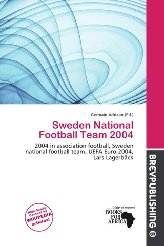 Sweden National Football Team 2004