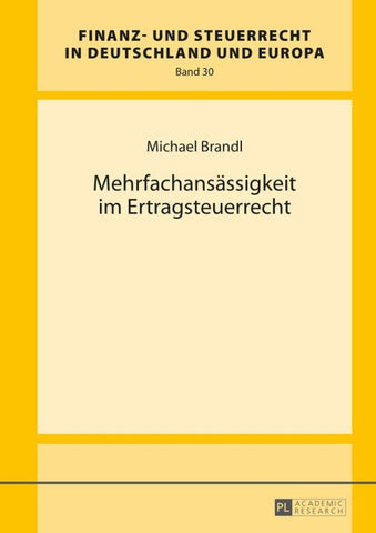 Mehrfachansässigkeit im Ertragsteuerrecht