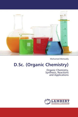 D.Sc. (Organic Chemistry)