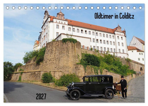 Oldtimer in Colditz (Tischkalender 2027 DIN A5 quer), CALVENDO Monatskalender