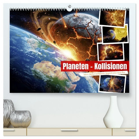 Planeten - Kollisionen (hochwertiger Premium Wandkalender 2027 DIN A2 quer), Kunstdruck in Hochglanz