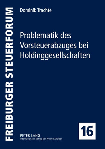 Problematik des Vorsteuerabzuges bei Holdinggesellschaften