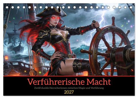 Verführerische Macht (Tischkalender 2027 DIN A5 quer), CALVENDO Monatskalender