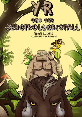 Yr und der Bergtrollkristall