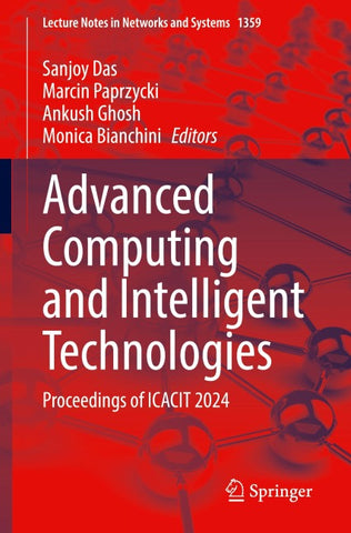 Advanced Computing and Intelligent Technologies