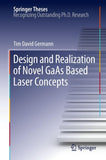 Design and Realization of Novel GaAs Based Laser Concepts