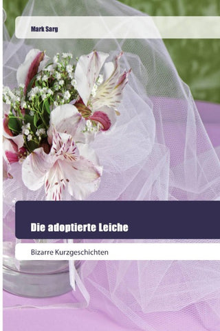 Die adoptierte Leiche