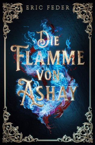 Die Flamme von Ashay