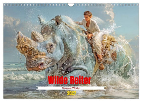 Wilde Reiter - Surreale Werke (Wandkalender 2027 DIN A3 quer), CALVENDO Monatskalender