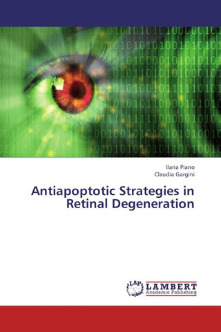 Antiapoptotic Strategies in Retinal Degeneration