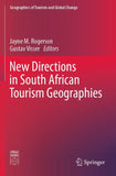 New Directions in South African Tourism Geographies