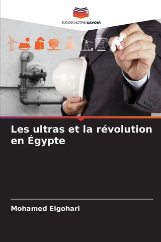 Les ultras et la révolution en Égypte