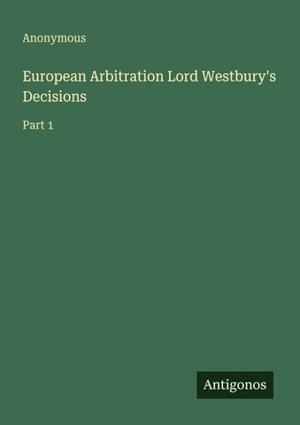 European Arbitration Lord Westbury's Decisions