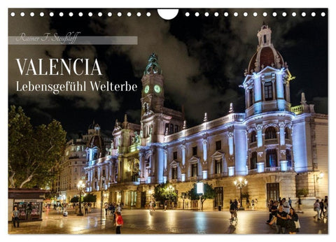 Valencia Lebensgefühl Welterbe (Wandkalender 2027 DIN A4 quer), CALVENDO Monatskalender