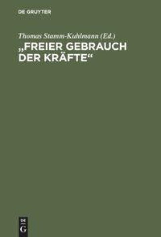 "Freier Gebrauch der Kräfte"