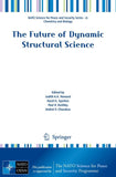 The Future of Dynamic Structural Science