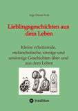 Lieblingsgeschichten aus dem Leben