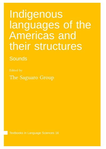 Indigenous languages of the Americas and their structures : Sounds
