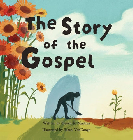The Story of the Gospel