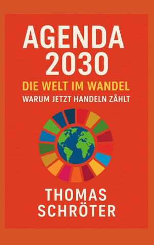 Agenda 2030 Die Welt im Wandel