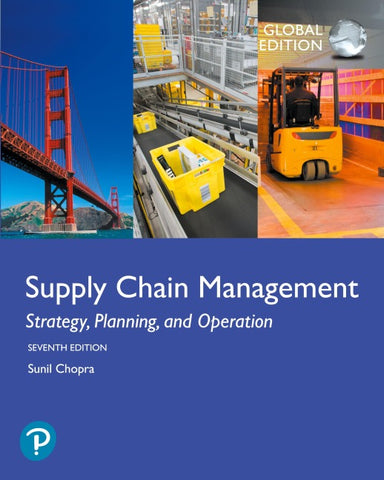 Supply Chain Management: Strategy, Planning, and Operation, Global Edition