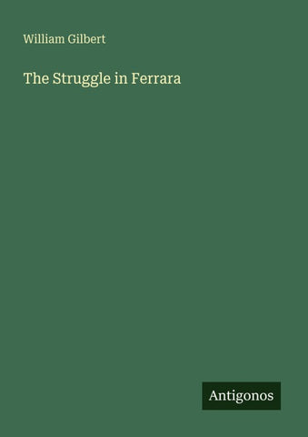 The Struggle in Ferrara