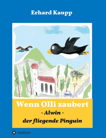 Alwin, der fliegende Pinguin