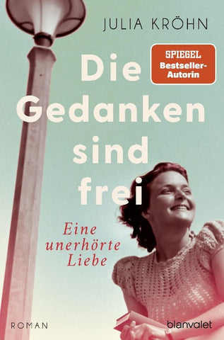 Die Gedanken sind frei - Eine unerhörte Liebe