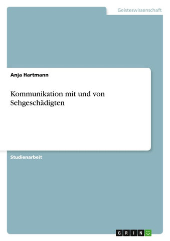 Kommunikation mit und von Sehgeschädigten