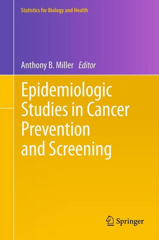 Epidemiologic Studies in Cancer Prevention and Screening