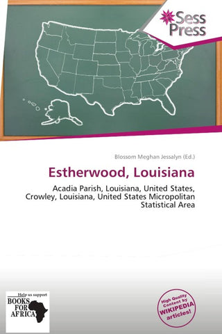 Estherwood, Louisiana