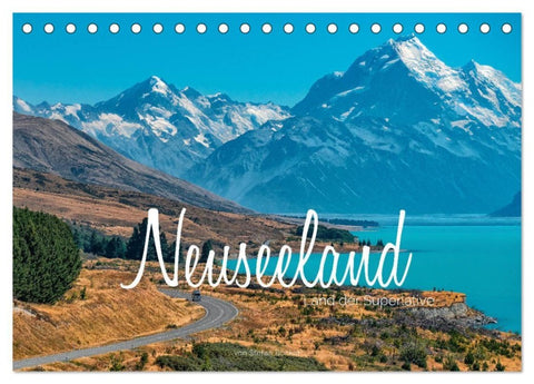 Neuseeland - Land der Superlative (Tischkalender 2027 DIN A5 quer), CALVENDO Monatskalender