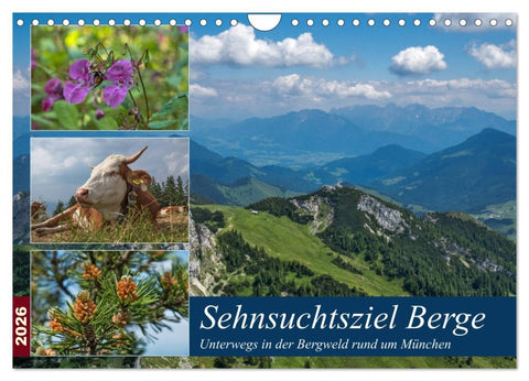 Sehnsuchtsziel Berge - Unterwegs in den Bergwelt rund um München (Wandkalender 2026 DIN A4 quer), CALVENDO Monatskalender