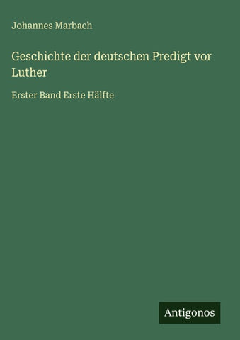 Geschichte der deutschen Predigt vor Luther