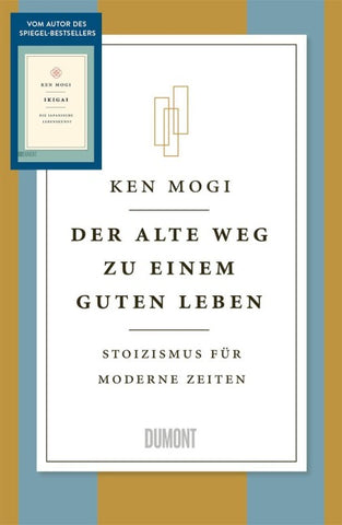 Der alte Weg zu einem guten Leben