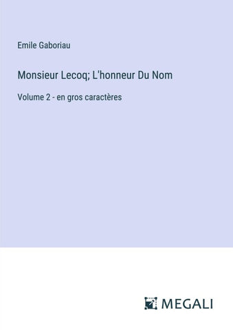 Monsieur Lecoq; L'honneur Du Nom