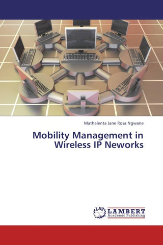 Mobility Management in Wireless IP Neworks