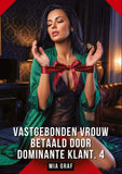 Vastgebonden vrouw betaald door dominante klant. 4