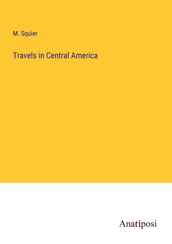 Travels in Central America