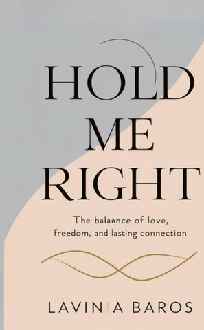 HOLD ME RIGHT