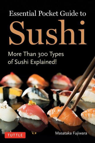 Essential Pocket Guide To Sushi