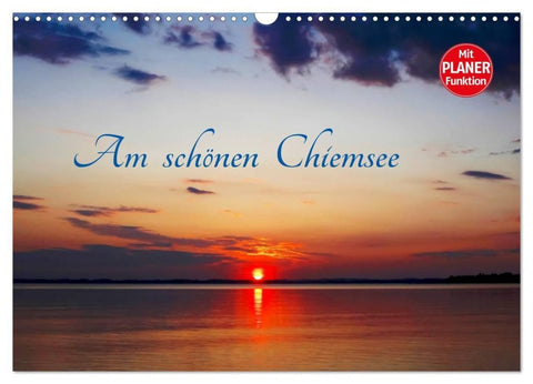 Am schönen Chiemsee (Wandkalender 2027 DIN A3 quer), CALVENDO Monatskalender